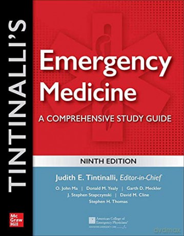 Tintinalli's Emergency Medicine: A Comprehensive Study Guide, 9th edition (INTERNAL MEDICINE) - Judith E. Tintinalli [KSIĄŻKA]