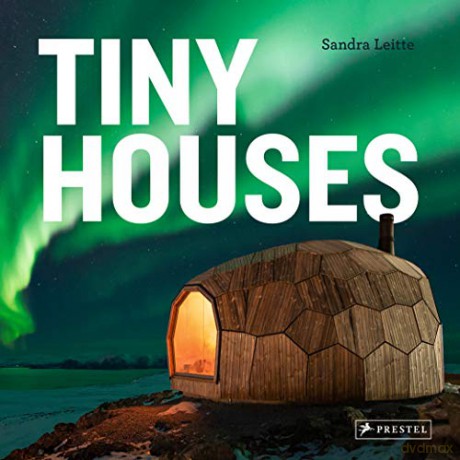 Tiny Houses - Sandra Leitte [KSIĄŻKA]