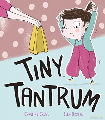 Tiny Tantrum - Caroline Crowe [KSIĄŻKA]