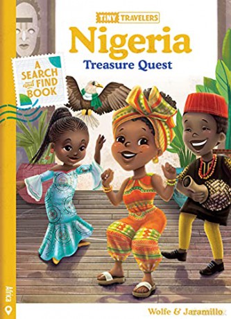 Tiny Travelers Nigeria Treasure Quest - Steven Wolfe Pereira [KSIĄŻKA]