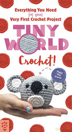 Tiny World: Crochet!: 5 - Lauren Espy [KSIĄŻKA]