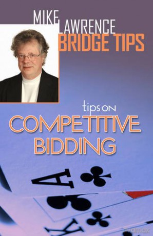 Tips on Competitive Bidding: 2 (Mike Lawrence Bridge Tips) - Mike Lawrence [KSIĄŻKA]