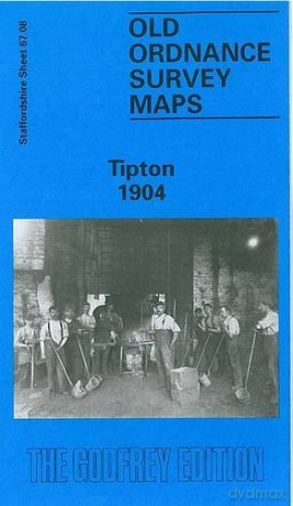 Tipton 1904: Staffordshire Sheet 67.08 (Old O.S. Maps of Staffordshire) - Robin Pearson [KSIĄŻKA]