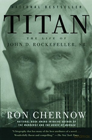 Titan: The Life of John D. Rockefeller, Sr. (Vintage) - Ron Chernow [KSIĄŻKA]