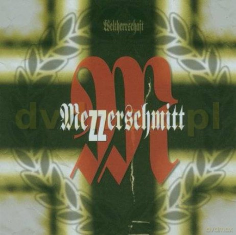 Mezzerschmitt: Weltherrschaft [CD]