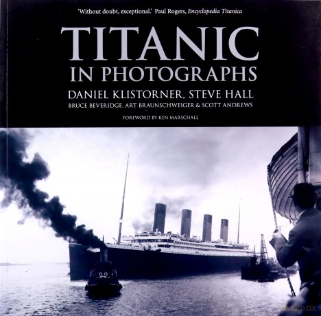Titanic in Photographs - Daniel Klistorner [KSIĄŻKA]