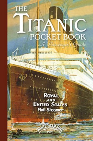 Titanic: A Passenger's Guide Pocket Book - John Blake [KSIĄŻKA]