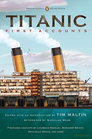 Titanic: First Accounts (Penguin Classics Deluxe Edition) - Tim Maltin [KSIĄŻKA]