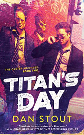 Titan's Day: 2 (Carter Archives) - Dan Stout [KSIĄŻKA]