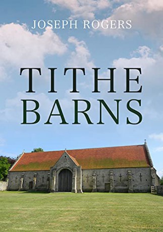 Tithe Barns - Joseph Rogers [KSIĄŻKA]