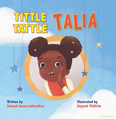 Tittle-Tattle Talia - Salwah Isaacs-Johaadien [KSIĄŻKA]