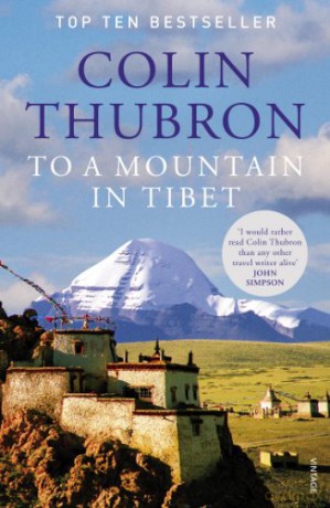 To a Mountain in Tibet - Colin Thubron [KSIĄŻKA]