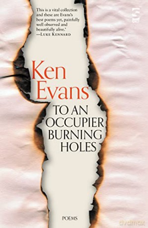 To An Occupier Burning Holes (Salt Modern Poets) - Ken Evans [KSIĄŻKA]