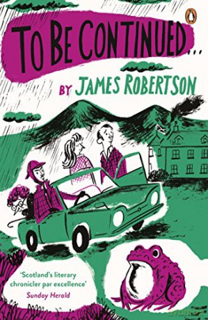 To Be Continued - James Robertson [KSIĄŻKA]
