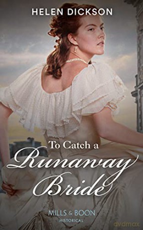 To Catch A Runaway Bride - Helen Dickson [KSIĄŻKA]