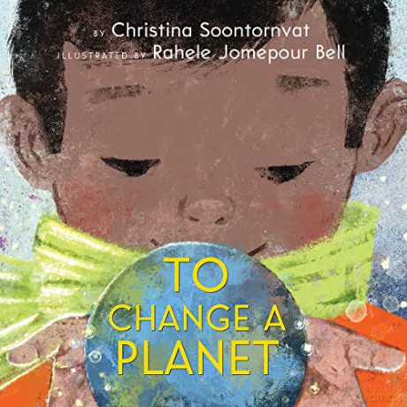 To Change a Planet - Christina Soontornvat [KSIĄŻKA]