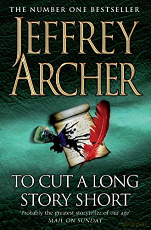 To Cut A Long Story Short - Jeffrey Archer [KSIĄŻKA]