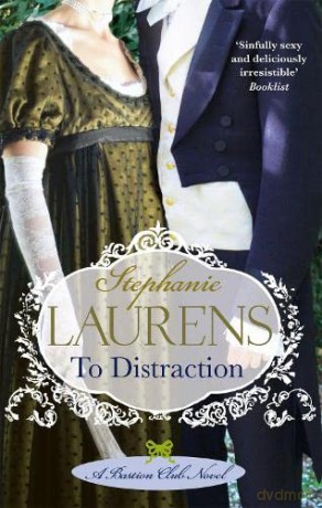To Distraction: Number 5 in series (Bastion Club) - Stephanie Laurens [KSIĄŻKA]