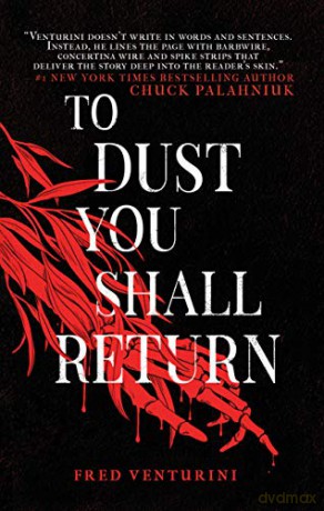 To Dust You Shall Return - Fred Venturini [KSIĄŻKA]