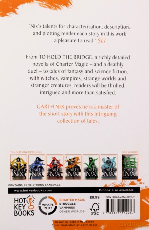 To Hold The Bridge: Tales from the Old Kingdom and Beyond - Garth Nix [KSIĄŻKA]
