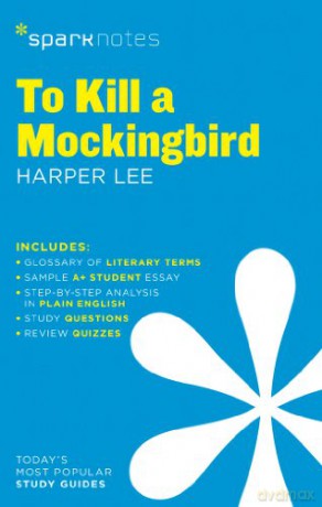 To Kill a Mockingbird by Harper Lee: Volume 62 (SparkNotes Literature Guide Series) - SparkNotes Editors [KSIĄŻKA]