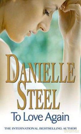To Love Again - Danielle Steel [KSIĄŻKA]