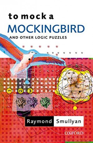 To Mock a Mockingbird - Raymond Smullyan [KSIĄŻKA]