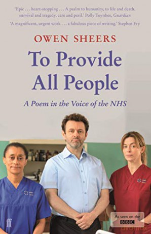 To Provide All People: A Poem in the Voice of the NHS (Faber Drama) - Owen Sheers [KSIĄŻKA]