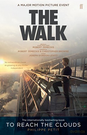 To Reach the Clouds: The Walk film tie in - Philippe Petit [KSIĄŻKA]