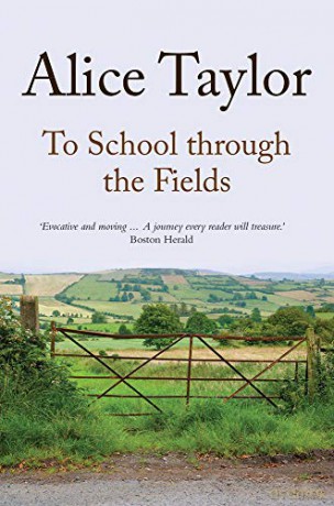 To School Through the Fields - Alice Taylor [KSIĄŻKA]