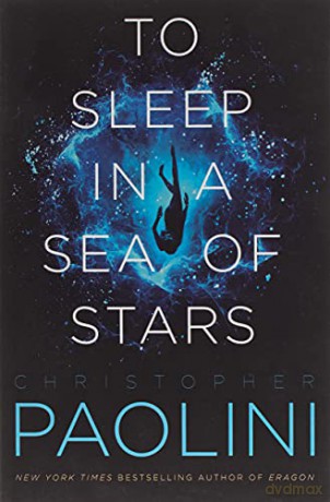 To Sleep in a Sea of Stars - Christopher Paolini [KSIĄŻKA]