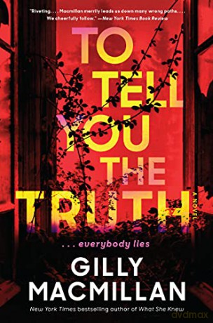 To Tell You the Truth - Gilly MacMillan [KSIĄŻKA]