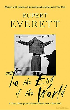 To the End of the World: Travels with Oscar Wilde - Rupert Everett [KSIĄŻKA]