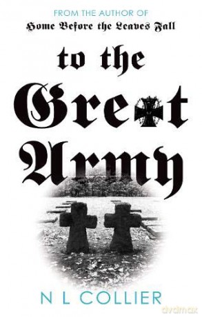 To the Great Army - N L Collier [KSIĄŻKA]
