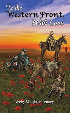 To the Western Front, with Love - Verity Slaughter-Penney [KSIĄŻKA]