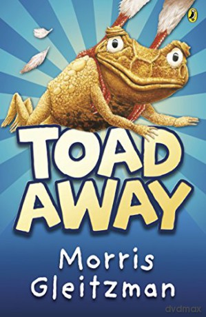 Toad Away - Morris Gleitzman [KSIĄŻKA]