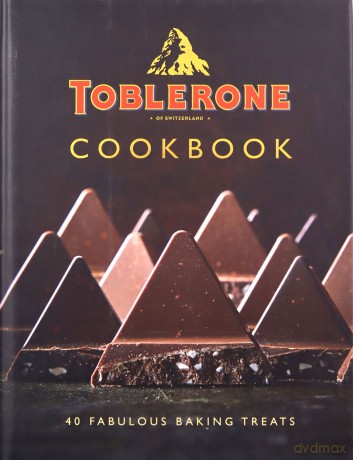 Toblerone Cookbook: 40 fabulous baking treats - Kyle Books [KSIĄŻKA]