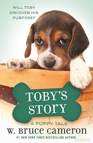 Toby's Story: A Puppy Tale - W. Bruce Cameron [KSIĄŻKA]