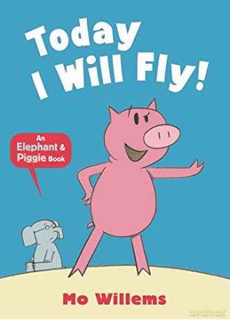 Today I Will Fly! (Elephant and Piggie) - Mo Willems [KSIĄŻKA]