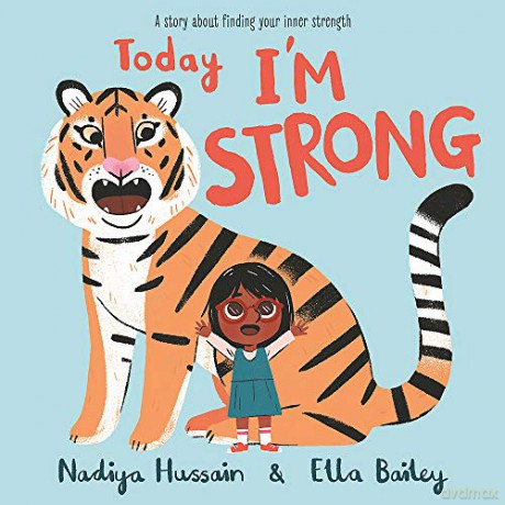 Today I'm Strong: A story about finding your inner strength - Nadiya Hussain [KSIĄŻKA]