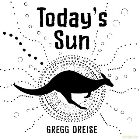 Today's Sun - Gregg Dreise [KSIĄŻKA]