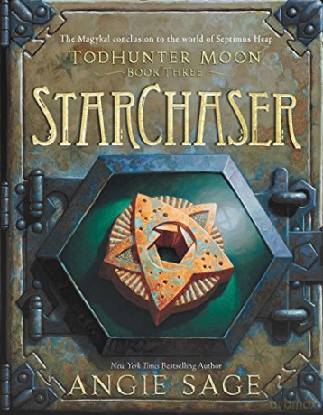 Todhunter Moon, Book Three: Starchaser: 3 (World of Septimus Heap) - Angie Sage [KSIĄŻKA]