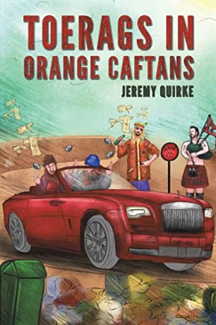 Toerags in Orange Caftans - Jeremy Quirke [KSIĄŻKA]