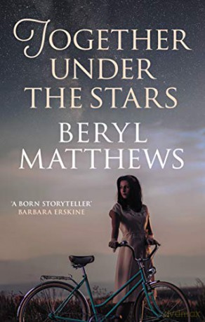 Together Under the Stars: The heartwarming WW2 saga - Beryl Matthews [KSIĄŻKA]