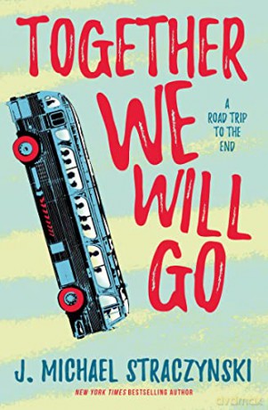 Together We Will Go - J. Michael Straczynski [KSIĄŻKA]