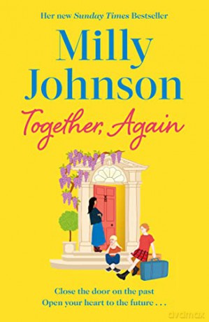 Together, Again: tears, laughter, joy and hope from the much-loved Sunday Times bestselling author - Milly Johnson [KSIĄŻKA]