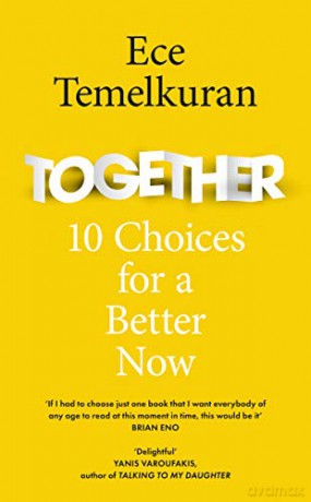 Together: 10 Choices For a Better Now - Ece Temelkuran [KSIĄŻKA]