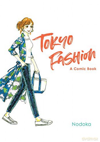 Tokyo Fashion: A Comic Book - Nodoka [KOMIKS]