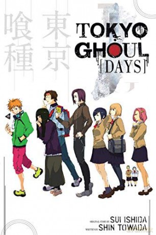 Tokyo Ghoul: Days (Tokyo Ghoul Novels) - Shin Towada [KSIĄŻKA]