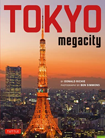 Tokyo Megacity - Donald Richie [KSIĄŻKA]